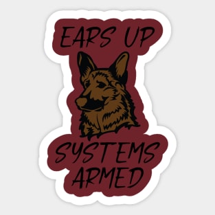 German Shepherd Ears Up Systems Armed Sticker